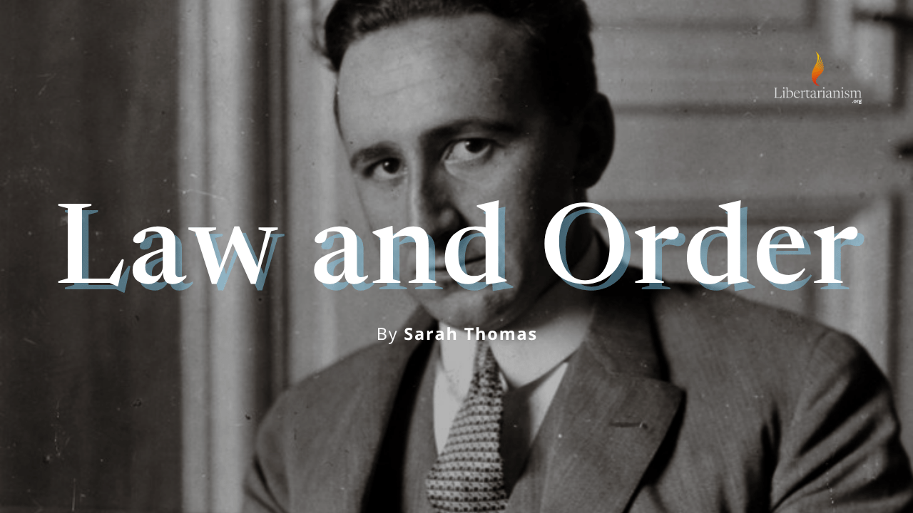Thomas, Sarah - Law and Order A Review of F. A. Hayek’s Law, Legislation, and Liberty, Volume One 
