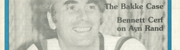 A photo of Robert Nozick is featured, along with the titles of three articles included in the issue: An Interview with Robert Nozick; The Bakke Case; Bennett Cerf on Ayn Rand