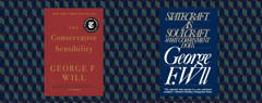The covers of George Will's books "The Conservative Sensibility" and "Statecraft as Soulcraft" over a patterned background.