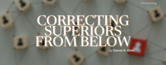 CORRECTING SUPERIORS FROM BELOW