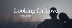 Looking for Love