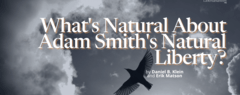 What's Natural About Adam Smith's Natural Liberty?