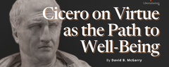McGarry, David - Cicero on Virtue as the Path to Well-Being